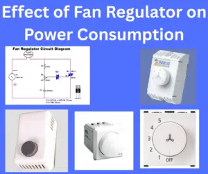 Effect of Fan Regulator on Power Consumption explained