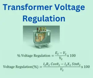 Voltage Regulation of Transformer-Definition, Formula