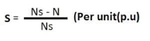 slip(p.u) formula of induction motor