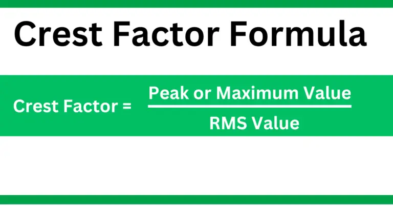 Crest Factor or Peak Factor- Crest Factor Formula and Derivation