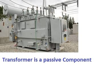transformer is a passive component