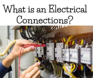 what is an electrical connections?