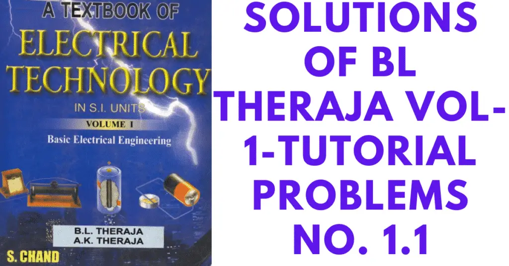 Unsolved Problems BL Theraja Vol-1-Tutorial Problems No. 1.1