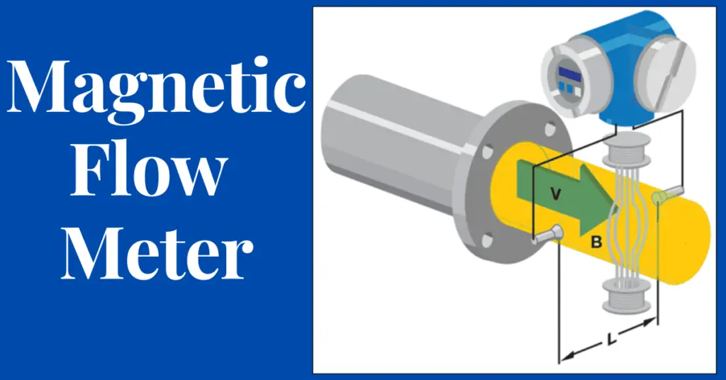 Magnetic Flow Meter- Its Working, Uses