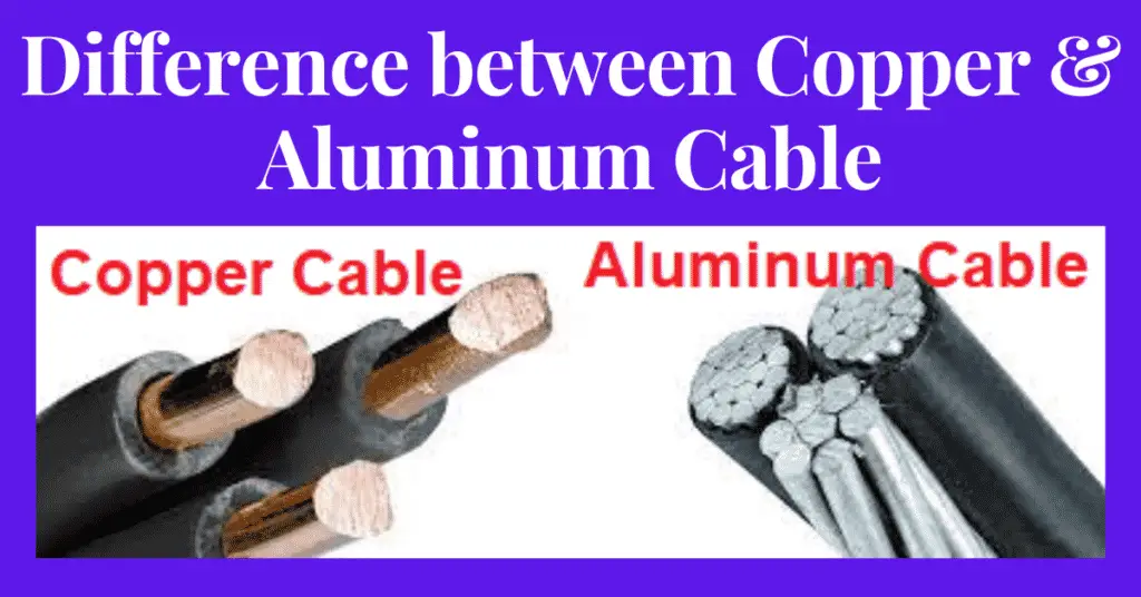 Difference Between Copper & Aluminum  Cables