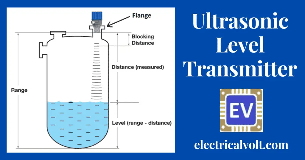 Ultrasonic Level Transmitter Working and applications explained