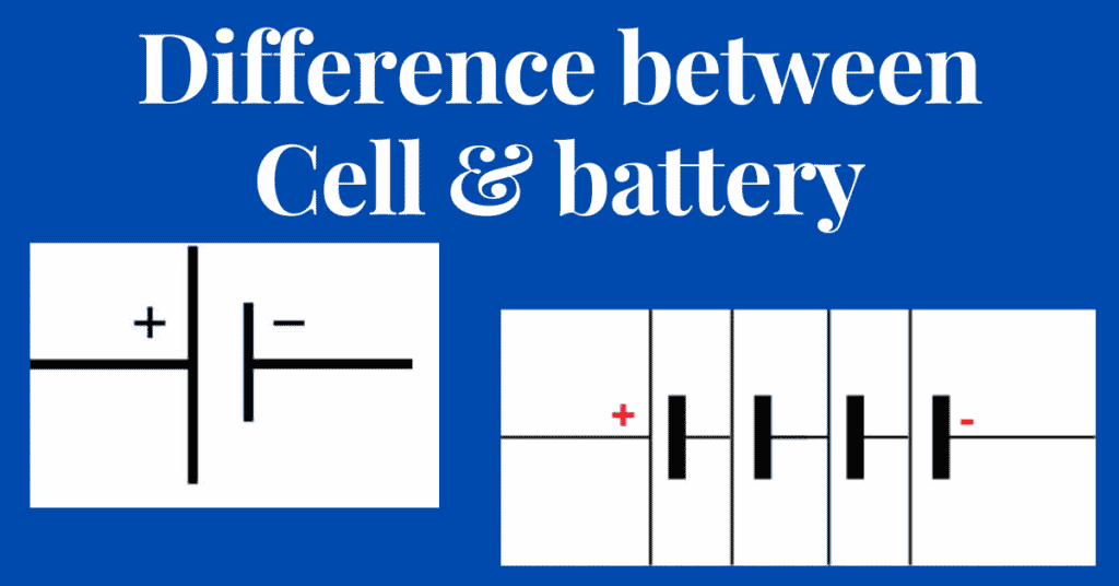 Difference between Cell and Battery- cell vs battery