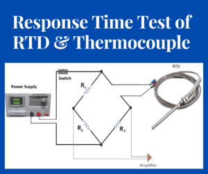 Response Time Test of RTD & Thermocouple