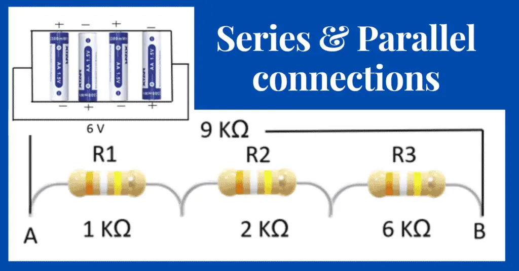 What are Series and Parallel Connections?