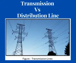 difference between transmission and distribution line