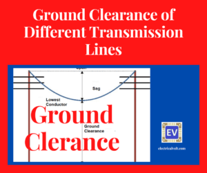 Ground Clearance of Different Transmission Lines