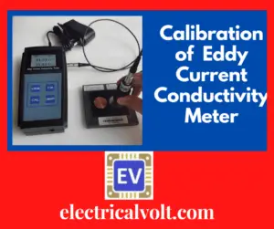 How to Calibrate the Eddy Current Conductivity Meter?