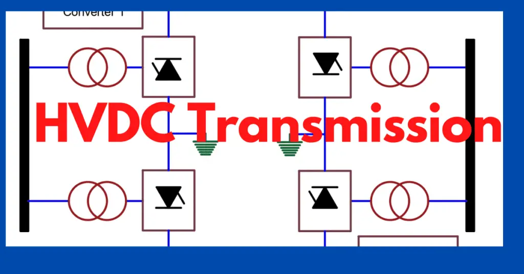 HVDC Transmission explained