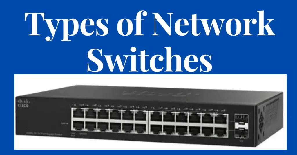 types of network switches explained