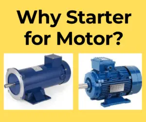 Why do We Need to Install a starter with a motor?