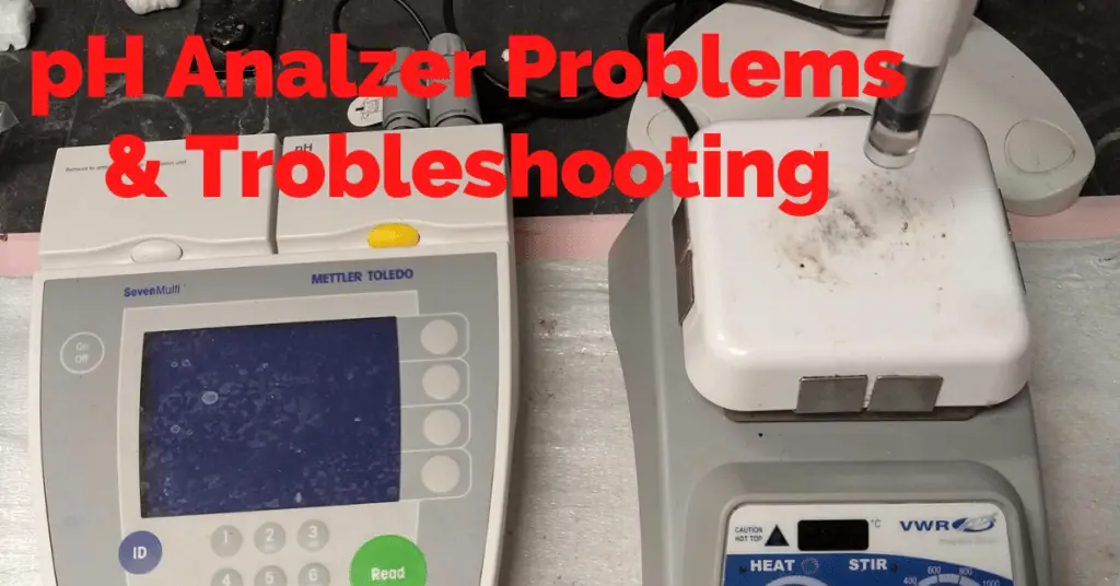 pH Analyzer Problems and Troubleshooting guide