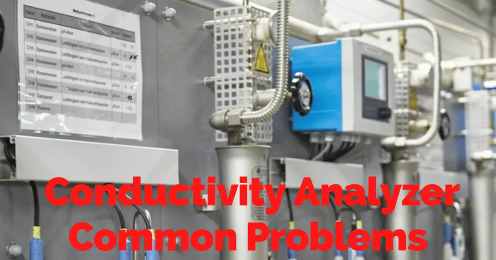 Troubleshooting Conductivity Analyzer Common Problems