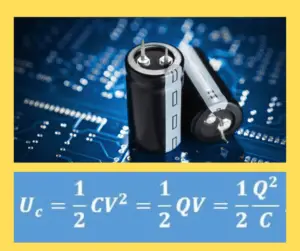 Energy stored in a Capacitor-Formula and Examples