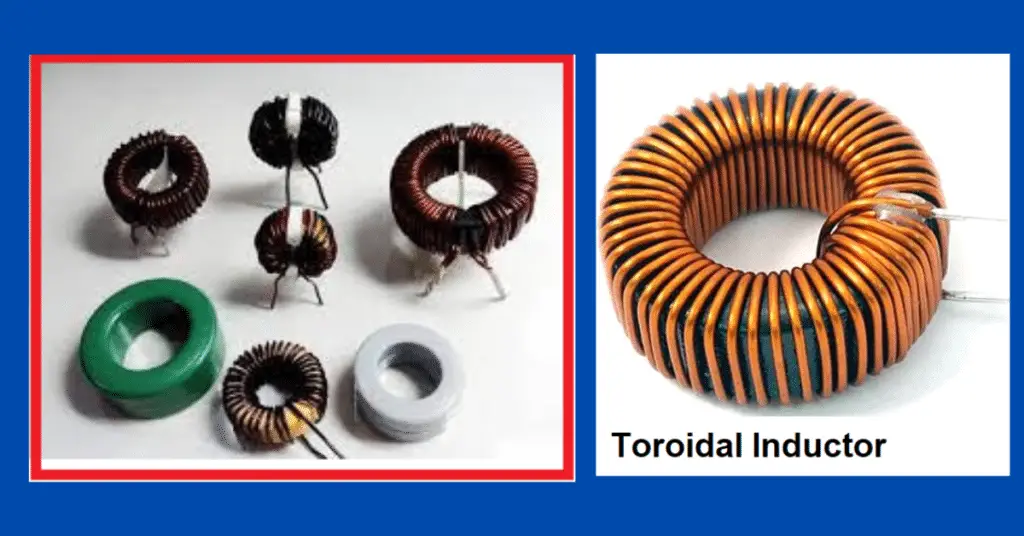 Toroidal Inductor: Construction, Working, Applications