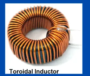 Toroidal Inductor: Construction, Working, Applications