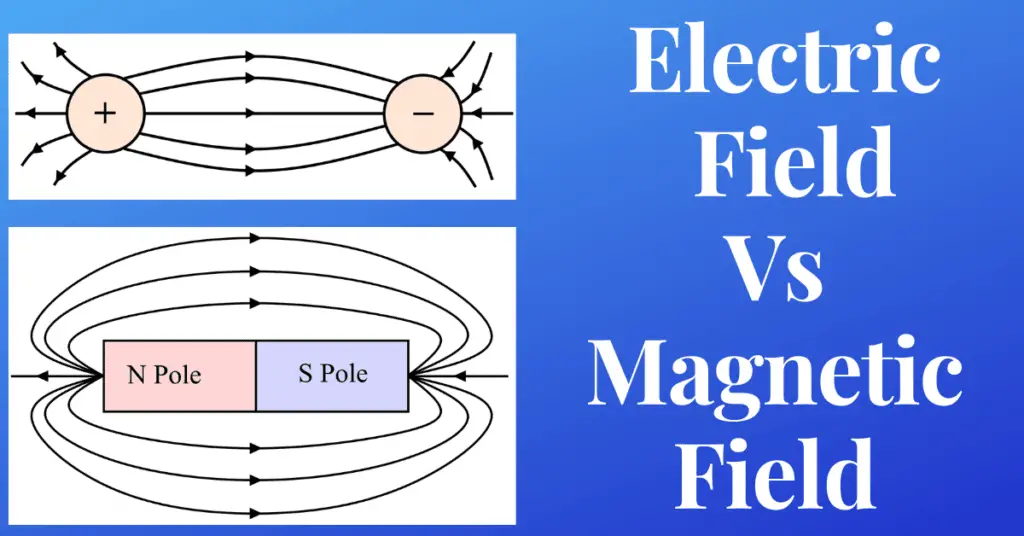 electric field vs magnetic field explained