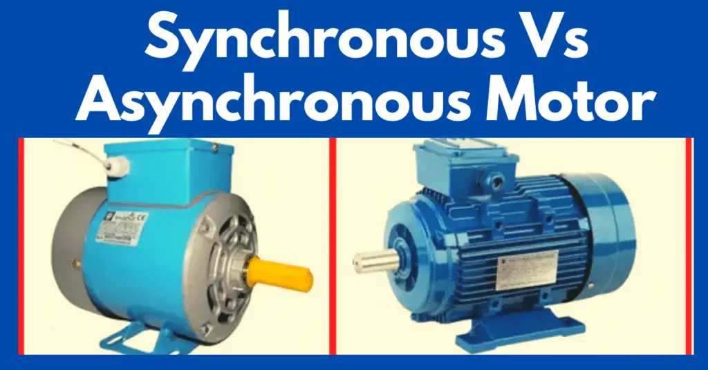 synchronous vs asynchronous motor- key differences explained