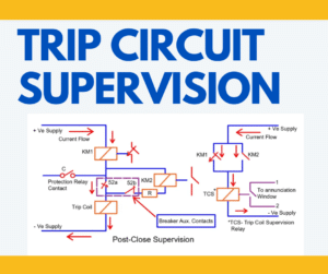 Trip Circuit Supervision