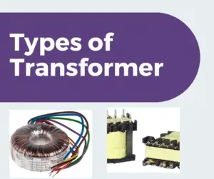 Types of Transformer