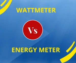 Difference Between Wattmeter & Energy Meter
