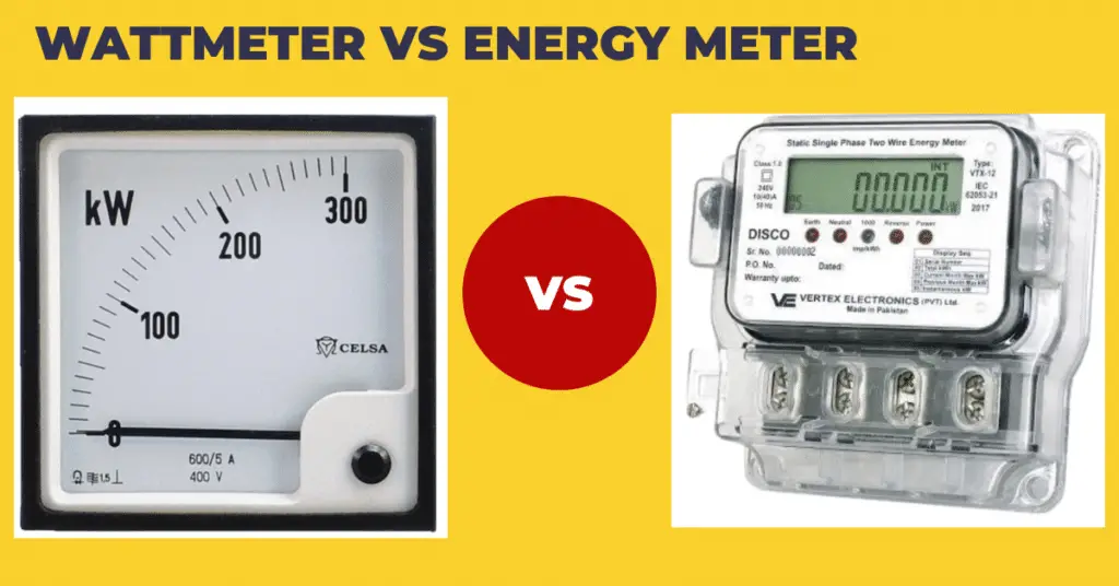 Difference Between Wattmeter and Energy Meter explained