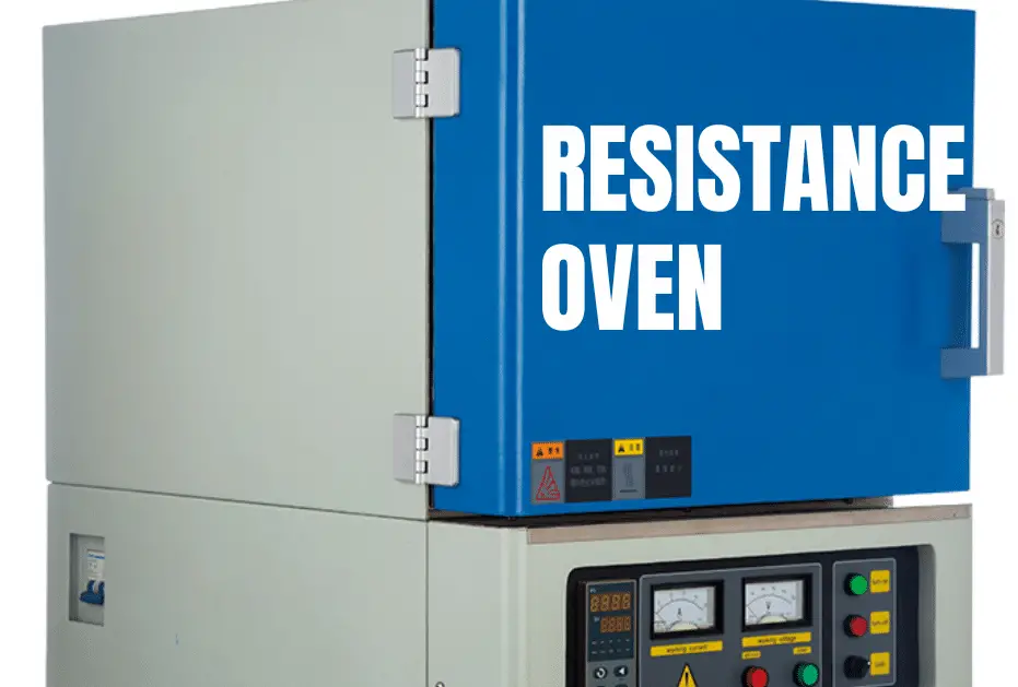 Resistance Oven 