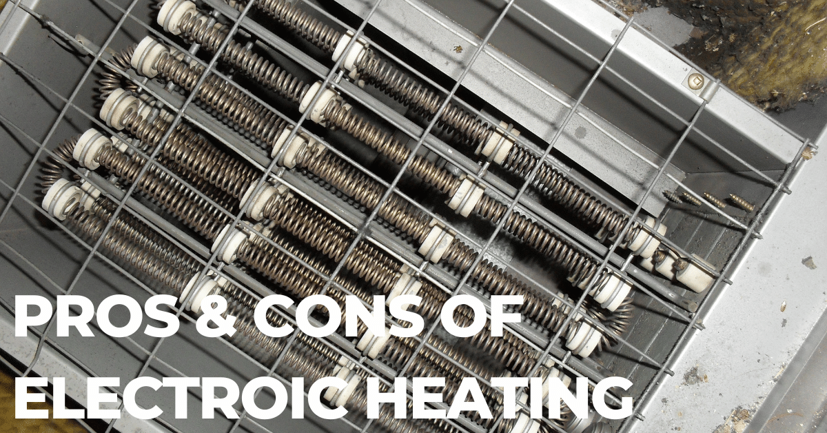 Advantages and Disadvantages of Electric Heating