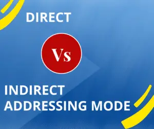 Difference between Direct and Indirect Addressing Modes