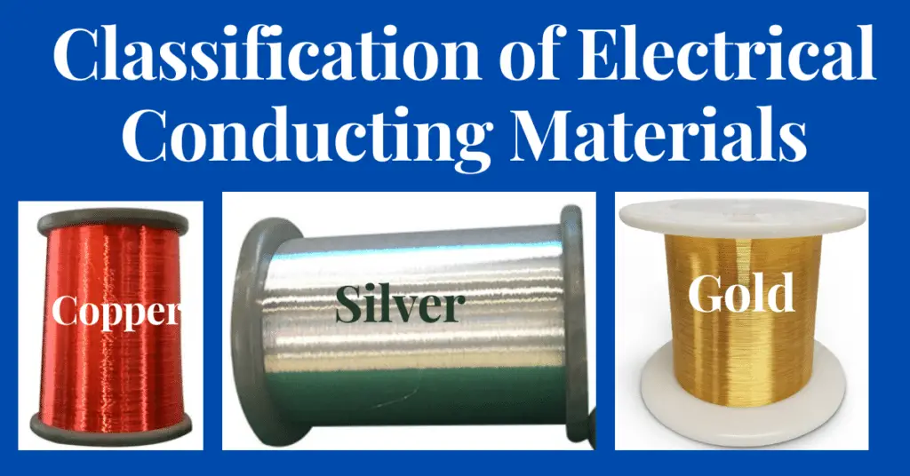 Classification of Electrical Conducting Materials