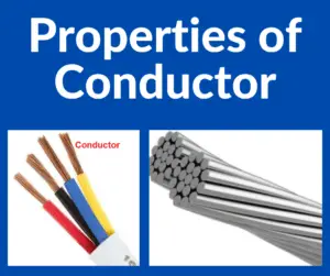 Properties of Electrical Conductor