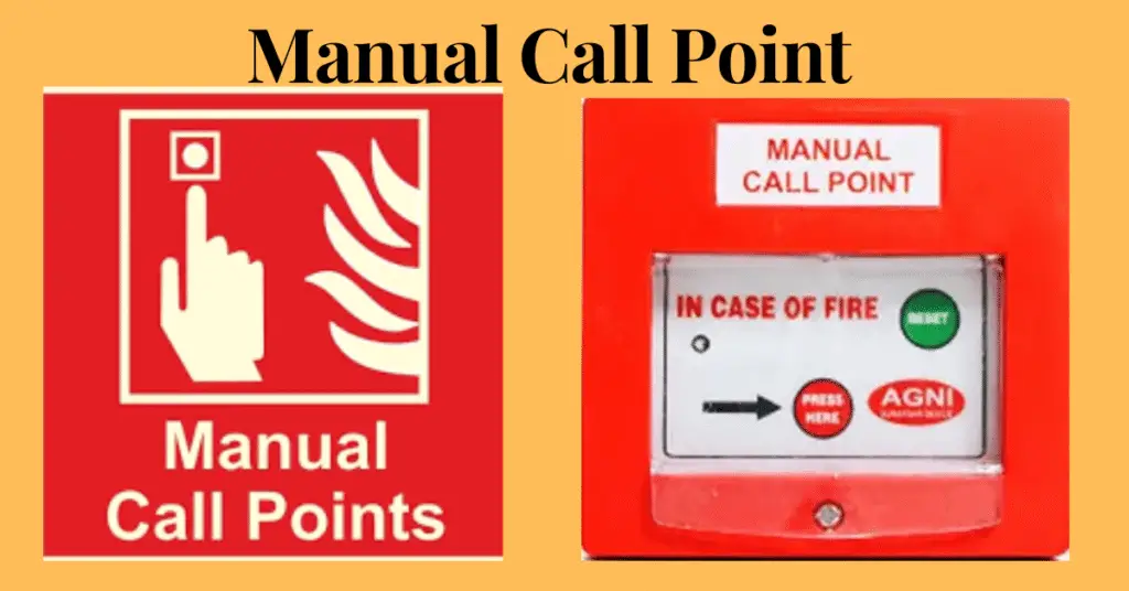 manual call point - definition, working explained