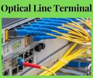 Optical Line Terminal (OLT)