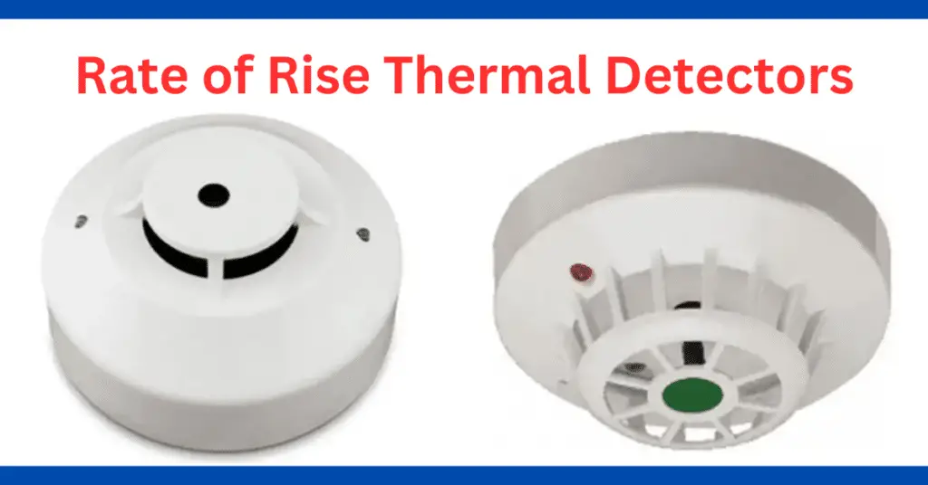 Rate of Rise Heat Detectors-how they work explained