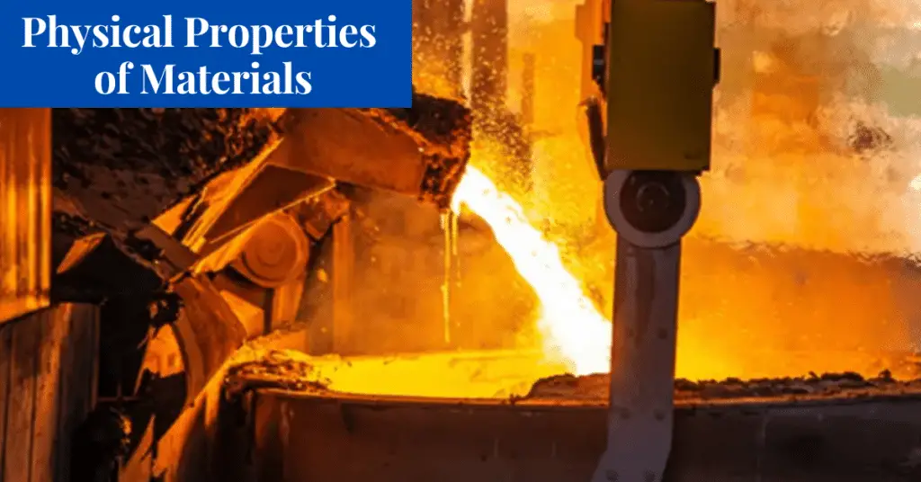 Physical Properties of Materials | Definition, Types & Examples
