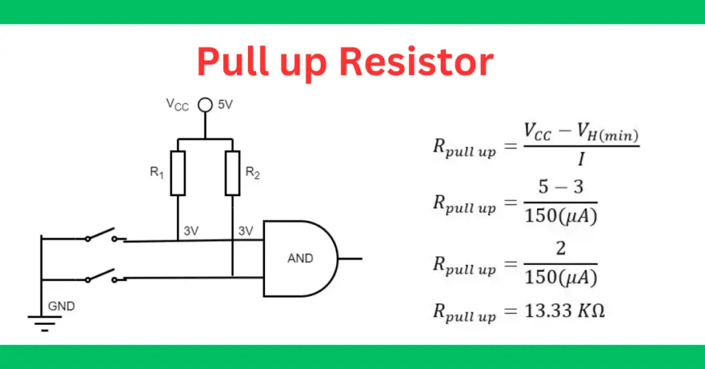 Pull Up Resistor- Working, Formula, and Applications explained