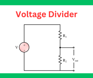 Voltage Divider- Circuit, Equation, Applications, Solved Problem