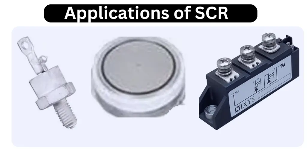 Applications of SCR (Silicon Control Rectifier) explained