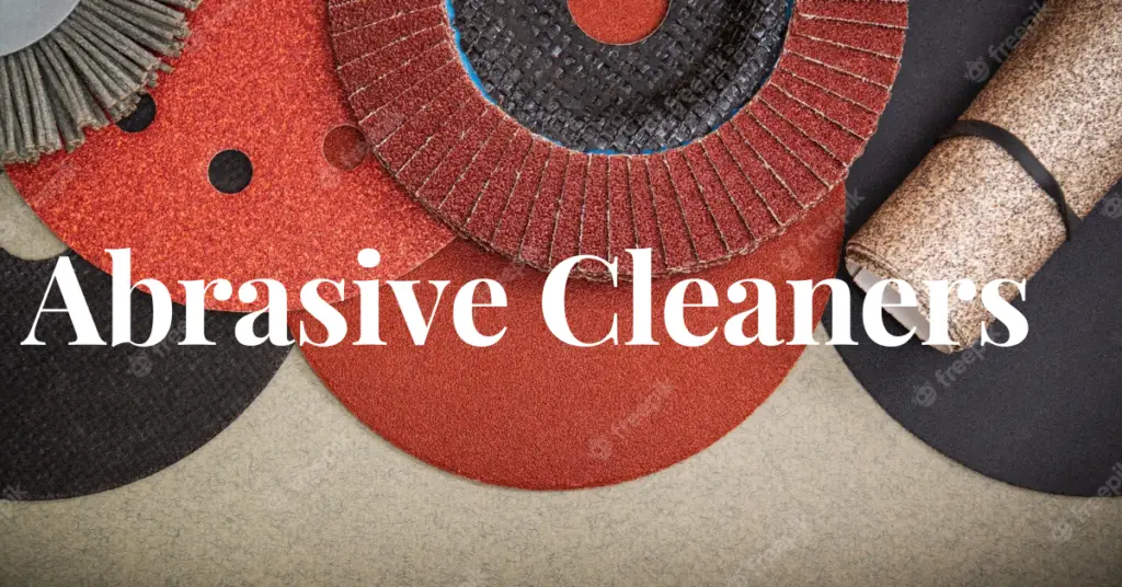 What is an Abrasive Cleaner? explained