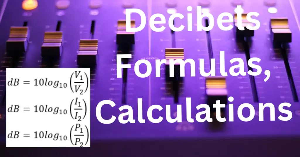 Decibels dB : Abbreviation, Formula, Calculation & Applications