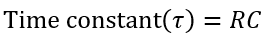 formula for time constant of RC charging circuit