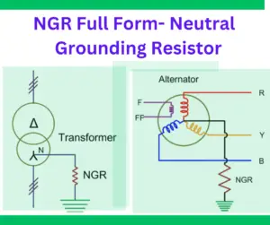 ngr-full-form-in-electrical-explained