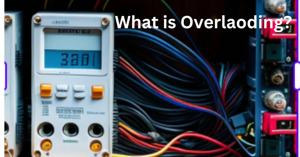 What is Overloading?- Reasons, Effects, and Prevention- explained