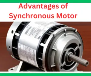 advantages-of-synchronous-motor-explained
