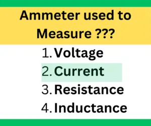 ammeter-is-used-to-measure