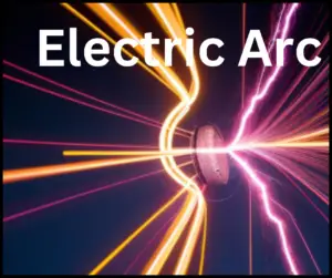 what-is-an-electric-arc
